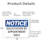 Signmission Solicitation By Appointment Only OSHA Notice Sign, Plastic, 14in W x 10in L, 2PK OS-2PACK-NS-P-1014-L-18363 - alternate 2
